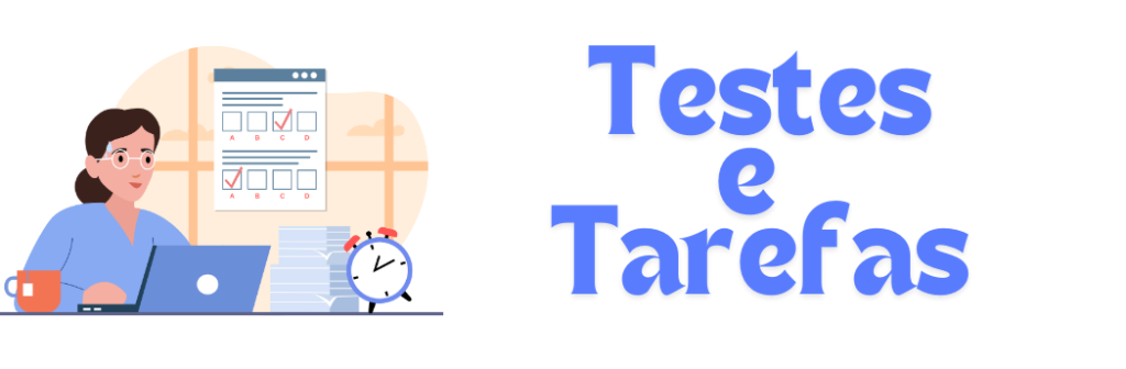Testes e Tarefas